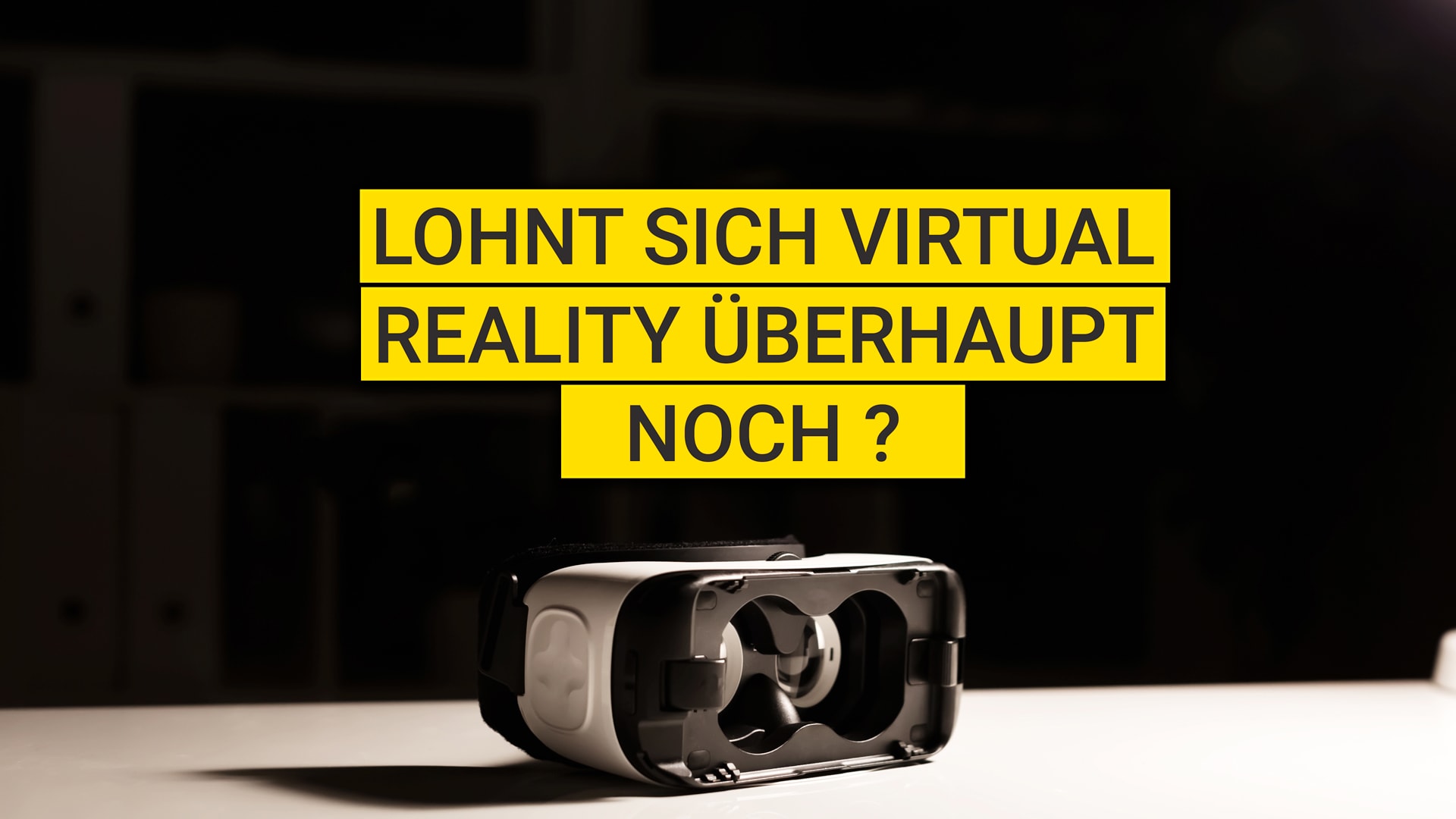 Lohnt-sich-virtual-reality-überhaupt-noch